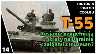 Czołg T-55 - Rosjanie i muzealne czołgi T-55 na Ukrainie? - Historia jednego czołgu