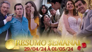 Minha Fortuna é Te Amar - (29/04 a 01/05/2024) Resumo Semanal Final.