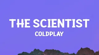 1 Hour |  @coldplay - The Scientist (Lyrics) | Popular Songs 2023