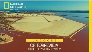 Lagoons of Torrevieja - National Geographic Russia