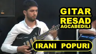 yeni İrani oyun havasi (popuri) gitara Rəşad Ağcabədili / resad gitara / gitara music / музыка mp3