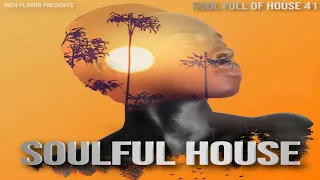 Soulful House mix February 2021 Soul Full Of House 41