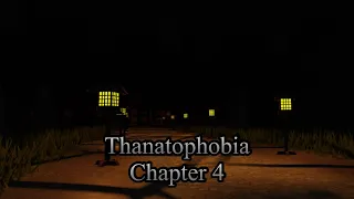 Thanatophobia - Chapter 4