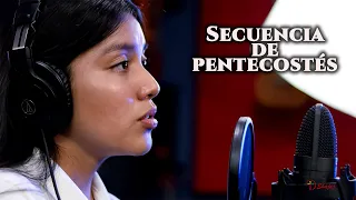 SECUENCIA DE PENTECOSTES - CANTO DE PENTECOSTES