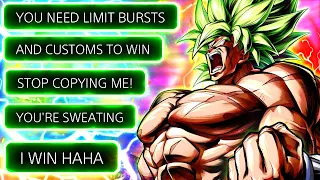 He Said He Can Beat Me With Legendary Super Saiyan Broly. So I Used Full-Power Super Saiyan Broly.