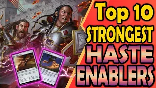 Top 10 Haste Enablers in Magic: the Gathering