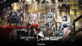 Arknights: Ambience Synesthesia 2022 Spotlight Cinematic