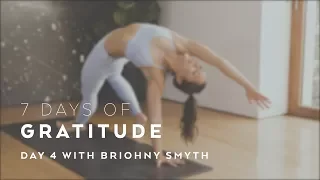 Day 4: Heart-Opening Yoga Flow with Briohny Smyth - 7 Days of Gratitude