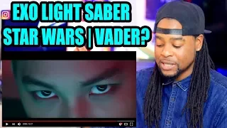 EXO 'LIGHTSABER' (EXO | STAR WARS Collaboration Project) | REACTION!!!