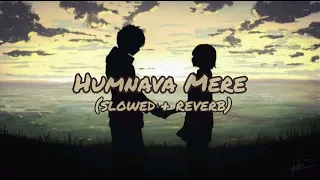 humnava mere full song in lofi