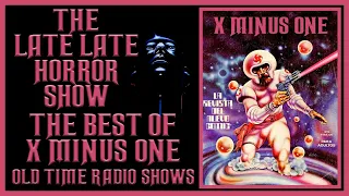 X MINUS ONE SCIFI OLD TIME RADIO SHOWS / THE BEST OF