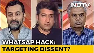 Reality Check  | WhatsApp Hack: Targeting Dissent?