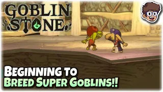 Beginning to Breed Super Goblins!! | Roguelite RPG | Goblin Stone | 4