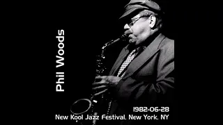 Phil Woods - 1982-06-28, New Kool Jazz Festival, New York, NY