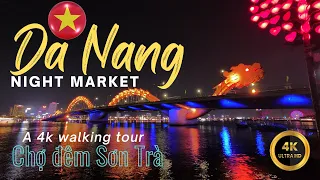 Exploring the Vibrant Cho Dem Son Tra Night Market and Da Nang's Dragon Bridge 4K Walking Tour