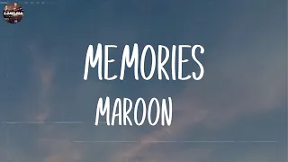 Maroon 5 - Memories (Lyrics) | Ed Sheeran, Bruno Mars,... (Mix Lyrics)