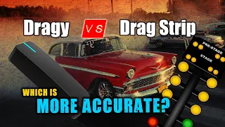 Dragy Vs Dragstrip - Which is more accurate? And WHY?