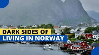 Dark Sides of Living in Norway