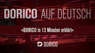 Dorico in 13 Minuten erklärt |  "Dorico auf Deutsch“ mit Markus Hartmann