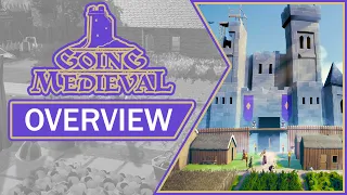 Going Medieval | Overview, Gameplay & Impressions (2021)