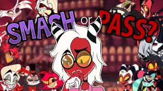 Smash or Pass | Hazbin Hotel/Helluva Boss