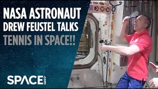 Playing Tennis in Space - Astronaut Breaks Down the Match