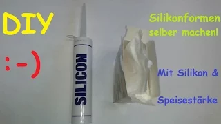 DIY Gußform aus Silikon & Speisestärke selber machen / Silikon mold / Silikonformen herstellen