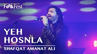 Yeh Hosnla by Shafqat Amanat Ali | Dhaka International FolkFest 2018