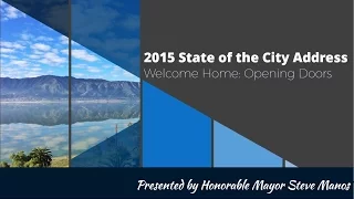 2015 State of the City Address - Presented by Honorable Mayor Steve Manos