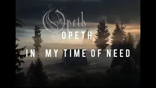 Opeth- In My Time Of Need sub español