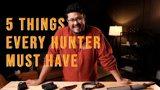 Top 5 items that MUST be in your hunting bag - Deer hunting gear