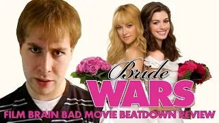 Bad Movie Beatdown: Bride Wars (2009) (REVIEW)
