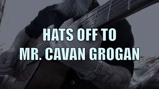 CAROLINE - Hats off to mr. Cavan Grogan