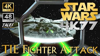 STAR WARS 4K77: TIE Fighter Attack (Remastered to 4K/48fps UHD)