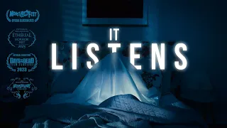 It Listens | Short Horror Film