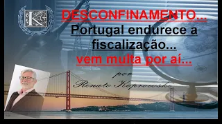 Desconfinamento   Portugal endurece o cerco   vem multa por aí   Ep  158