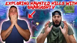 EXPLORING HAUNTED HILLS WITH OMARGOSHTV | MOESARGI