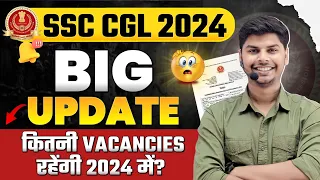 SSC CGL 2024 में इतनी Vacancy एक साथ | KanpurWala Vikrant