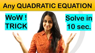 Solve Any Quadratic Equation In 10 Secs | Class 11 | Neha Agarwal. Tricks FOR COMPETITIVE EXAMS