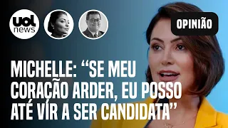 Michelle Bolsonaro sobre disputar cargo: 'Se meu coração arder, eu posso até vir a ser candidata'