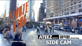 [KPOP IN PUBLIC NYC] SIDE CAM VER. ATEEZ (에이티즈) - Pirate King '해적왕' | Dance Cover by Aurora