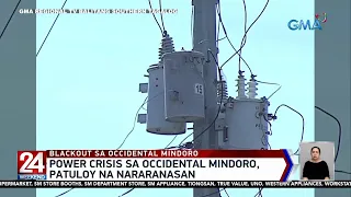 Malawakang brownout sa Occ. Mindoro, baka raw mauwi sa civil disobedience | 24 Oras Weekend