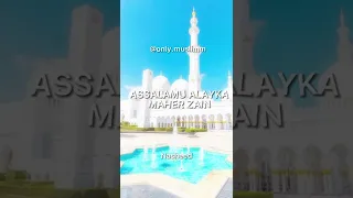 Assalamu Alayka - Maher Zain (Sped Up)