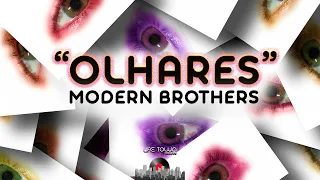 Modern Brothers - Olhares (Original Mix)