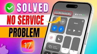 How to Fix No Service Issue on iPhone After the iOS 17 Update | iPhone No Service Problem
