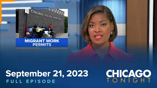 September 21, 2023 Full Episode — Chicago Tonight