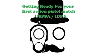 Getting into IDPA or USPSA -  Pt III Basic Equipment