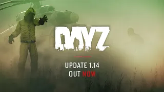 DayZ 1.14 Update Teaser