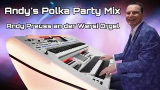 2024 Polka Potpourri Party Mix 🥂Andy Preuss an der Wersi Orgel - Instrumental Cover