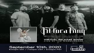 Fit For A King - "The Path" (Virtual Release Show 2020)